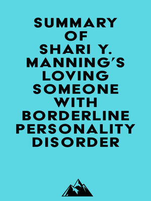 cover image of Summary of Shari Y. Manning's Loving Someone with Borderline Personality Disorder